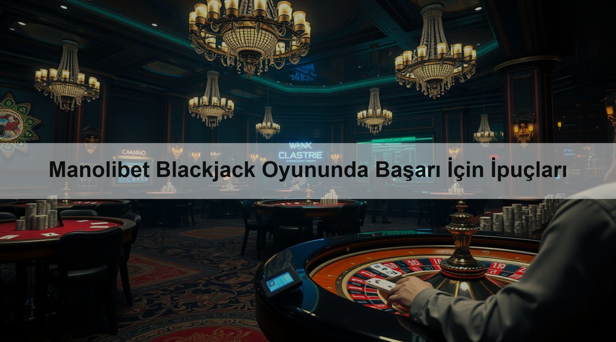 Manolibet Blackjack Oyununda Başarı İçin İpuçları