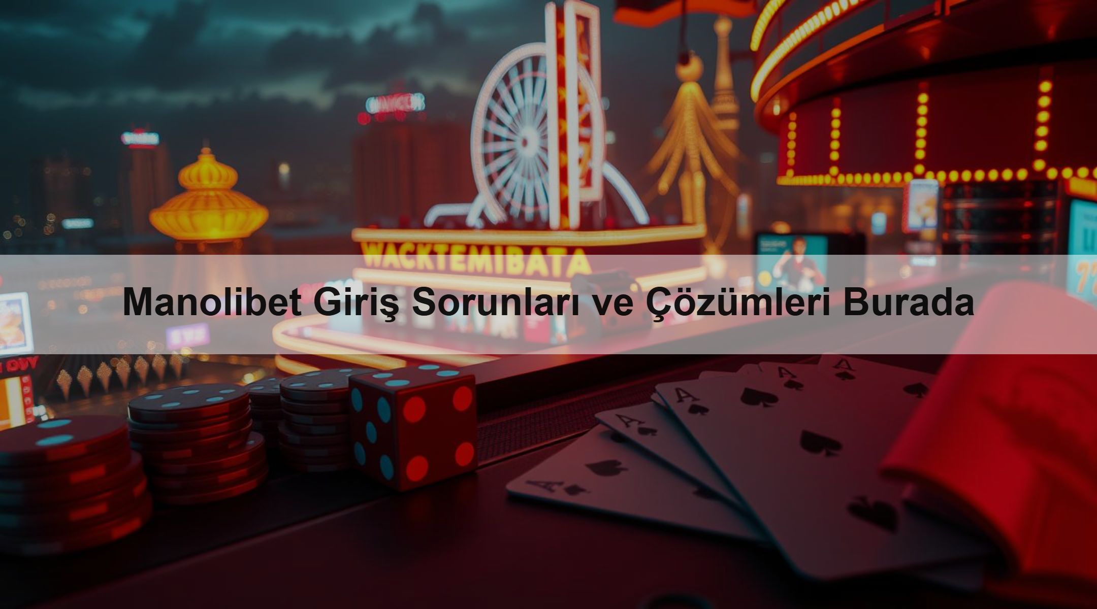 Manolibet Giriş Sorunları ve Çözümleri Burada 1 Manolibet Giriş Sorunları ve Çözümleri Burada